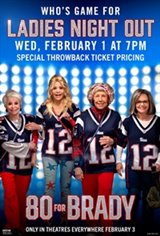 80 for Brady - Ladies Night Out Movie Poster
