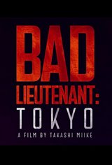 Bad Lieutenant: Tokyo Movie Poster