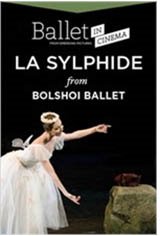 Ballet in Cinema: La Sylphide from the Bolshoi Ballet Movie Poster
