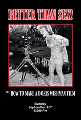Better than Sex! Or: How to Make a Wishman Movie Movie Poster