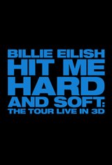Billie Eilish - Hit Me Hard and Soft: The Tour (Live in 3D) Movie Trailer