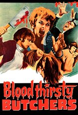 Bloodthirsty Butchers Movie Poster