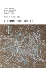 Bloomin Mud Shuffle Movie Poster