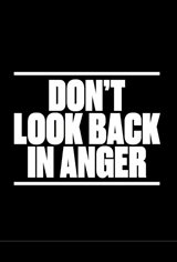 Don't Look Back in Anger Movie Poster
