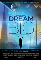 Dream Big: Engineering Our World: An IMAX 3D Experience Movie Poster