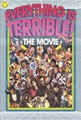 Everything is Terrible: Live! Movie Poster