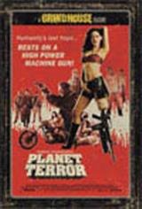Grindhouse Presents: Planet Terror Movie Poster