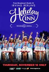Irving Berlin's Holiday Inn - The Broadway Musical Movie Poster