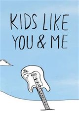 Kids Like You & Me Movie Poster