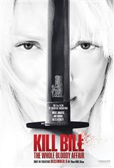 Kill Bill: The Whole Bloody Affair Movie Poster