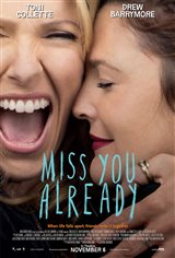 Miss You Already Movie Trailer