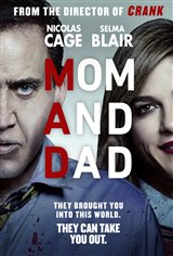 Mom and Dad Movie Poster Movie Poster