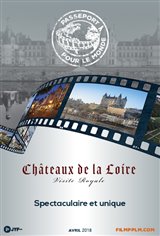 Passeporte pour le Monde - Châteaux de la Loire : Visite royale Movie Poster