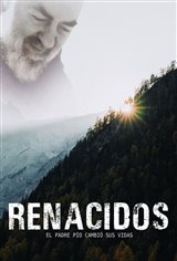 Renacidos: El Padre Pío cambió sus vidas Movie Poster