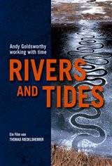 Rivers and Tides: Andy Goldsworthy With Time Movie Poster