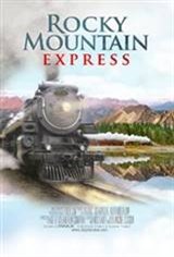 Rocky Mountain Express: An IMAX Experience Movie Poster