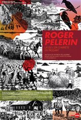 Roger Pelerin, là où l'on s'arrête en passant Movie Poster