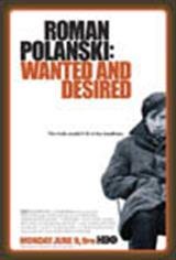 Roman Polanski: Wanted and Desired Movie Poster
