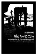 Silver Ochre: Who Are US 2016 Movie Poster