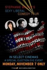 Stephanie Miller's Sexy Liberal Comedy Tour Movie Poster