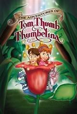 The Adventures of Tom Thumb & Thumbelina Movie Poster