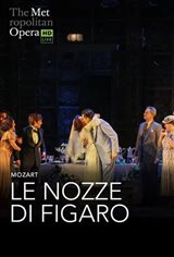 The Metropolitan Opera: Le Nozze di Figaro Movie Poster