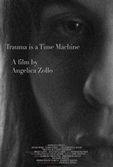 Trauma is a Time Machine Large Poster