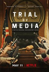 Trial by Media (Netflix) Movie Poster