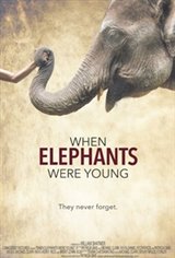 When Elephants Were Young Movie Poster