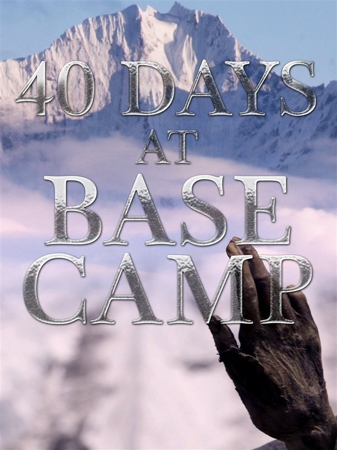 40 Days at Base Camp Large Poster