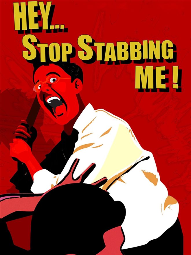 Hey, Stop Stabbing Me! Large Poster