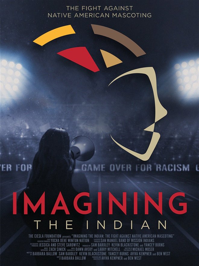 Imagining the Indian: The Fight Against Native American Mascoting Large Poster