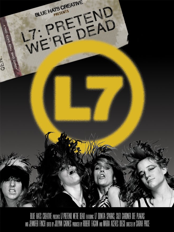L7: Pretend We're Dead Large Poster