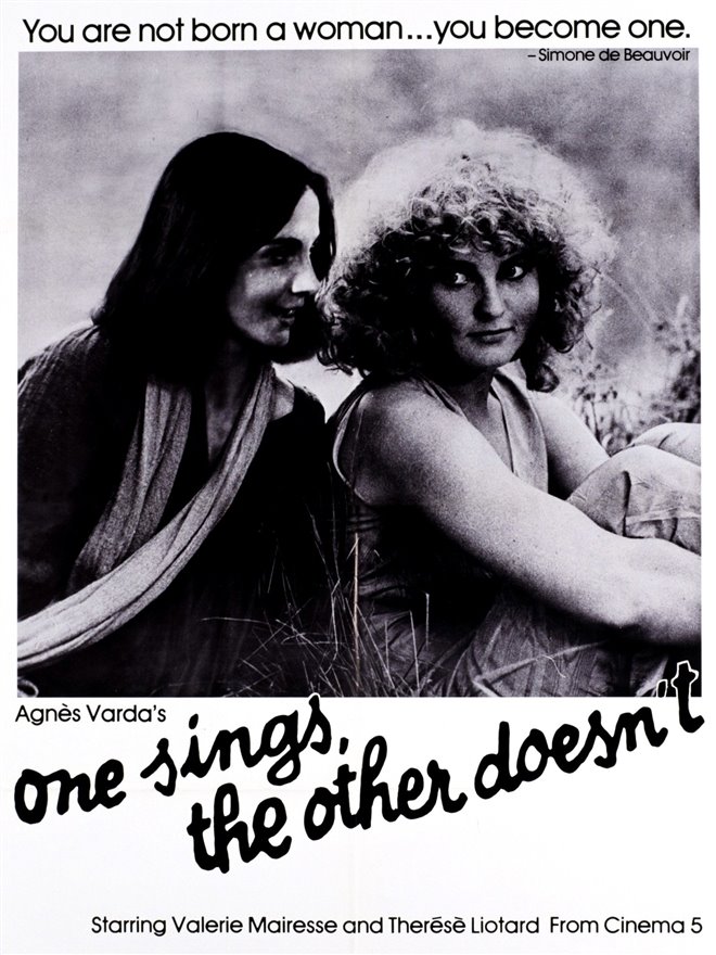One Sings, the Other Doesn't Large Poster