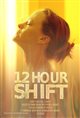 12 Hour Shift Movie Poster