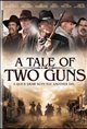 A Tale of Two Guns Movie Poster