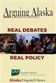 Arguing Alaska Debate Series Poster