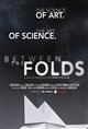 Between the Folds Poster