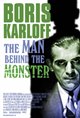 Boris Karloff: The Man Behind the Monster Poster