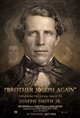 Brother Joseph Again: Restoring the Visual Image of Joseph Smith Jr. Poster