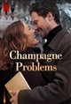Champagne Problems (Netflix) Movie Poster