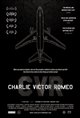 Charlie Victor Romeo Poster