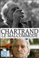 Chartrand, le malcommode Movie Poster