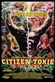 Citizen Toxie: The Toxic Avenger IV Movie Poster