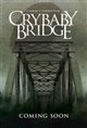 Crybaby Bridge Movie Poster