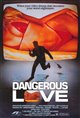 Dangerous Love Poster