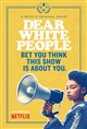 Dear White People (Netflix) Movie Poster