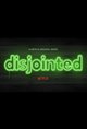 Disjointed Part 1 (Netflix) Movie Poster