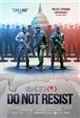 Do Not Resist Poster