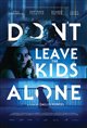 Don't Leave the Kids Alone Movie Poster